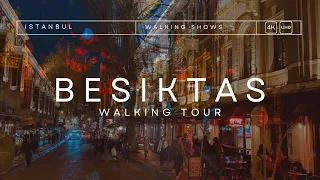 4K ISTANBUL TURKEY CITY CENTER BESIKTAS LIVELY DISTRICT WALKING TOUR |SQUARE AND DOCK |4K UHD 60 FPS