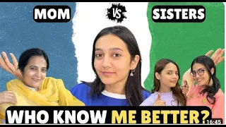 Mom Vs Sisters   Who knows me better Challenge   Rabia Faisal   Sistrology