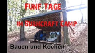 Fünf Nächte im Bushcraft Camp [Teil 1] Schrägdach/Shelter bauen und Kochen | NusbaumBushcraft