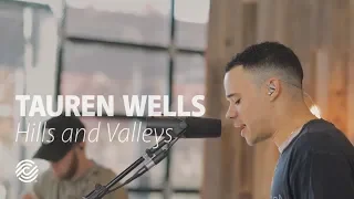 Tauren Wells - Hills and Valleys - CCLI sessions
