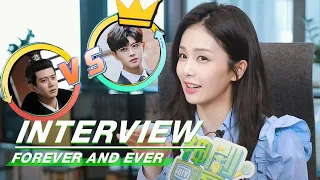 Interview: Bai Lu VS Shi Yi | Forever and Ever | 一生一世 | iQIYI