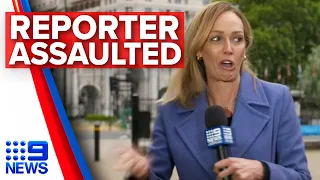 Australian reporter assaulted on live TV in London | Nine News Australia