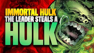 The Leader Steals A Hulk | The Immortal Hulk