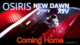 Ein langer Weg nach Hause 👨‍🚀 | OSIRIS New Dawn | Story | Teil 14