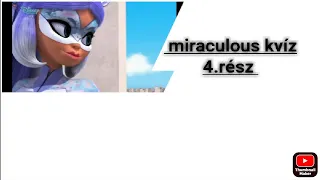 miraculous kvíz 4.rész