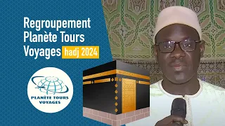 Santé avec Dr Mbacké SARR | Regroupement hadj 2024 Planète Tours Voyages #hadji   #santé #conseils