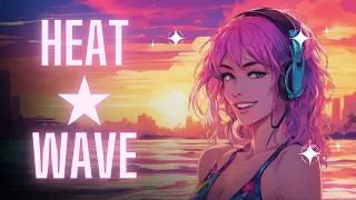 heat wave ★ 80's synthwave music ★ synthpop chillwave ★ electro chillwave mix