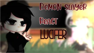 🌚Demon Slayer react to Lucifer🌝