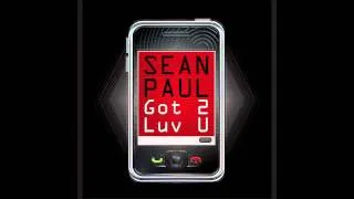 Sean Paul - Got 2 Luv U Ft. Alexis Jordan