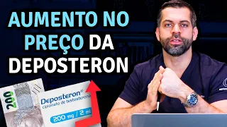 Aumento no Preço do Deposteron | Dr. Marco Tulio Cavalcanti