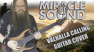 Miracle Of Sound - Valhalla Calling - Guitar Cover