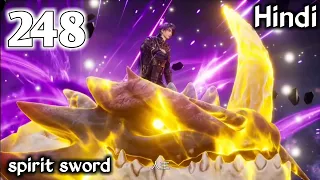 Spirit Sword Sovereign Season 4 episode 248  || Series Like Soul Land