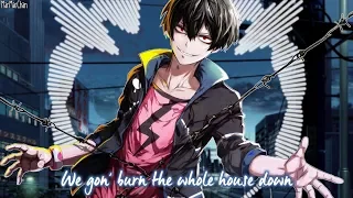 Nightcore - Burn The House Down || Lyrics