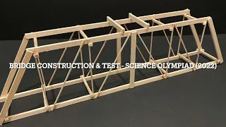 2022 Bridge Construction & Test