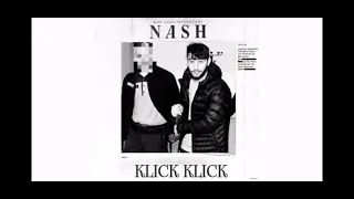 NASH - KLICK KLICK (LEAKED)