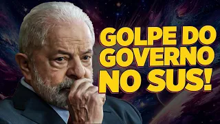 GOVERNO LULA dá golpe na SAÚDE!