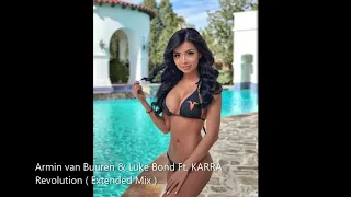 Armin van Buuren & Luke Bond Ft. KARRA - Revolution ( Extended Mix )