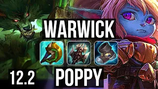 WARWICK vs POPPY (TOP) | Rank 2 Warwick, 9 solo kills | KR Master | 12.2
