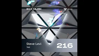 Steve Levi - Yes! (Original Mix)  //  [Exx Muzik]