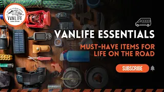 Vanlife Essentials - Gear Up for the Ultimate Road Trip with These Must-Have Items - Vanlife