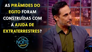 Ufólogo esclarece sobre construções das pirâmides ter ajuda de extraterrestres |The Noite (26/04/23)