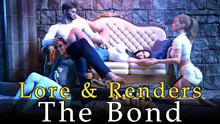 The Bond - Lore & Renders