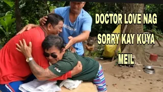 TATAY REYSAN PINAHINGI NG SORRY SI DOCTOR LOVE KAY KUYA MEIL