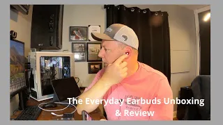 The Everyday Earbuds - Unboxing & Review