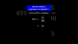 Convert 45% to a decimal | How to convert a percent to a decimal | Pre algebra