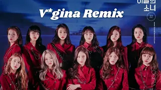 이달의 소녀 (LOONA) "Oh (Yes I Am)" (Vagina Remix)