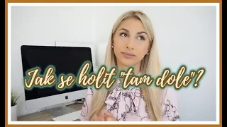 Jak se holit "tam dole"? Tipy pro upravenou intimní oblast :)