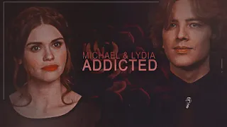 Michael & Lydia | Addicted [part 2]