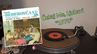 Ansambl "Bedekovčani" Rudolfa Rožmana – Čekaj Me, Ljubavi *1970* /// *vinyl rip* *vg record*