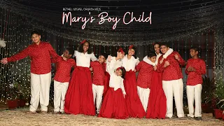 Mary's Boy Child | BETHEL GOSPEL CHURCH