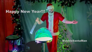 Merry Christmas! Happy New Year! BubbleSantaMan's soap bubble show. Happiness!