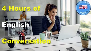 4 HOURS of English Conversation Dialogues : Listening Practice