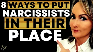 8 Ways to Put Narcissists in Their Place