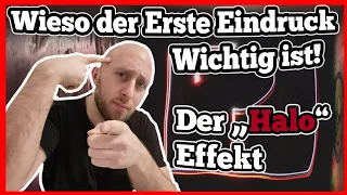 Psychologie für Anfänger #1 - Der Halo Effekt