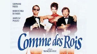 Comme des rois - Film COMPLET HD