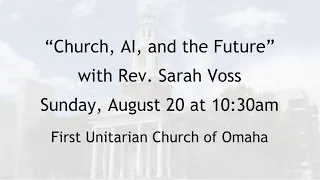 August 20, 2023: "Church, AI, and the Future”