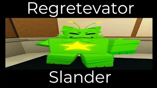 Regretevator Slander (im back from the dead)(possible fw?)