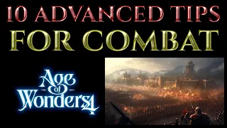 10 ADVANCED TIPS & TRICKS - Combat Guide AGE OF WONDERS 4