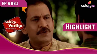 अपना बदला लेना चाहता है Het Singh | Balika Vadhu | बालिका वधू | Highlight | Ep. 861