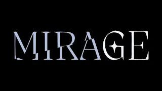 MIRAGE | A Short Film