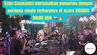 Echa Soemantri perdana single terbarunya di NGUBER DRUM JAM