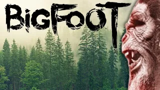 Bigfoot : The Proof & Evidence