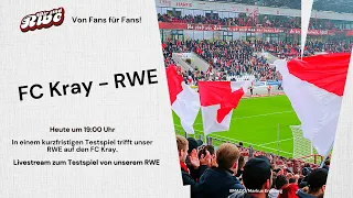 FC Kray - RWE (Testspiel - LIVE)