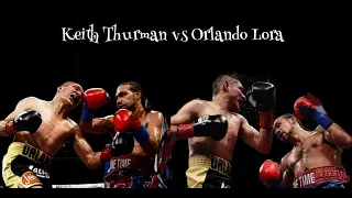 Keith Thurman vs Orlando Lora || HBO Boxing After Dark