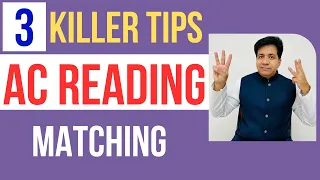 ACADEMIC IELTS READING -  3 KILLER TIPS FOR MATCHING BY ASAD YAQUB