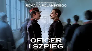 Oficer i szpieg (2019) zwiastun PL, film dostępny na VOD i DVD